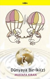 Dünyaya Bir-İki (z)