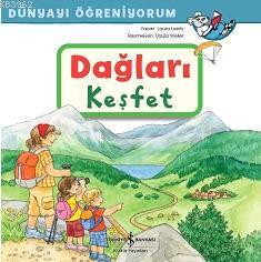 Dünyayı Öğreniyorum - Dağları Keşfet