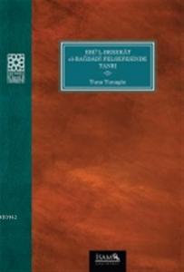 Ebül Berekat El Bağdadi Felsefesinde Tanrı