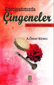 Edebiyatımızda Çingeneler[Mahallede Cümbüş]
