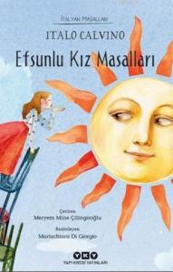 Efsunlu Kız Masalları; İtalyan Masalları