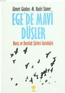 Ege'de Mavi Düşler