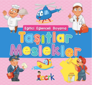 Eğitici Eğlenceli Boyama Taşıtlar Meslekler