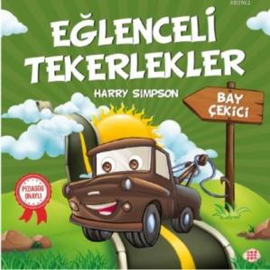 Eğlenceli Tekerlekler - Bay Çekici
