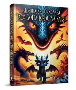 Ejderhalar Turnuvası: Taco Gölge Lordu’na Karşı