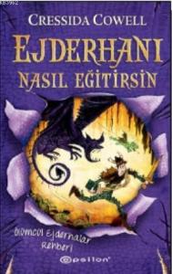 Ejderhanı Nasıl Eğitirsin 6 – Ölümcül Ejderhalar Rehberi