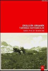 Ekolojik - Organik Tarımda Hayvancılık