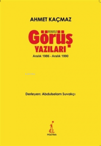 Ekonomi ve Politikada Görüş Yazıları