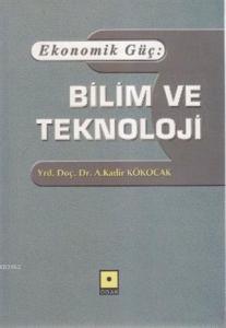 Ekonomik Güç: Bilim ve Teknoloji