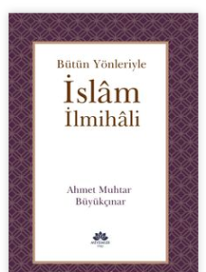 Bütün Yönleriyle İslam İlmihali - Ciltli