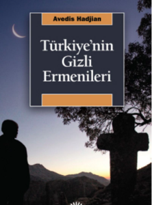 Türkiye'nin Gizli Ermenileri