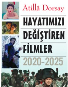 Hayatımızı Değiştiren Filmler 2020-2025