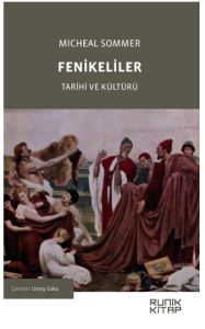 Fenikeliler Tarihi ve Kültürü