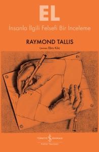 El - İnsanla İlgili Felsefi Bir İnceleme