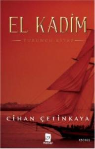 El Kadim -Turuncu Kitap-
