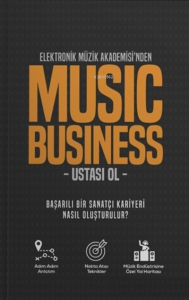 Elektronik Müzik Akademisi'nden Music Business Ustası Ol