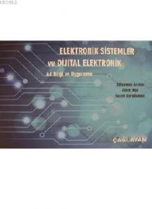 Elektronik Sistemler ve Dijital Elektronik; A4 Bilgi ve Uygulama