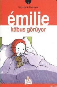 Emilie 11 - Kabus Görüyor