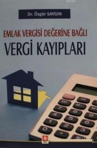 Emlak Vergisi Değerine Bağlı Vergi Kayıpları