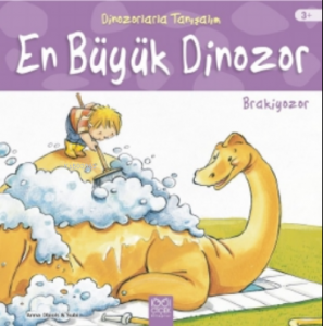 En Büyük Dinozor: Brakiyozor - Dinozorlarla Tanışalım