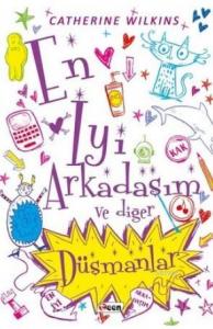 En İyi Arkadaşım ve Diğer Düşmanlar