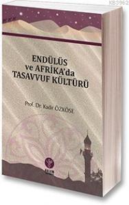 Endülüs ve Afrika'da Tasavvuf Kültürü