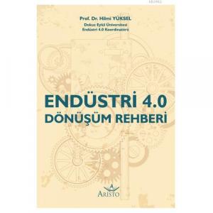 Endüstri 4.0 Dönüşüm Rehberi