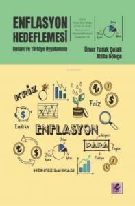 Enflasyon Hedeflemesi: Kuram ve Türkiye Uygulaması
