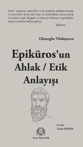 Epikuros’un Ahlak - Etik Anlayışı