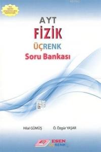 Esen Üçrenk Yayınları AYT Fizik Soru Bankası Esen Üçrenk