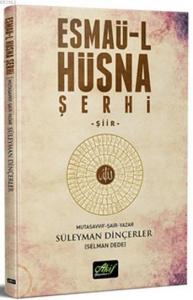 Esmaü-l Hüsna Şerhi