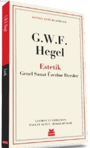 Estetik; Güzel Sanatlar Üzerine Dersler