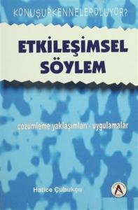 Etkileşimsel Söylem - çözümleme yaklaşımları-uygulamalar