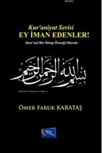 Ey İman Edenler!