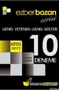 Ezberbozan Serisi KPSS Genel Yetenek Genel Kültür Tamamı Çözümlü 10 Deneme 2017