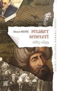 Felaket Seneleri 1683 - 1699