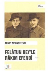 Felatun Bey'le Rakım Efendi