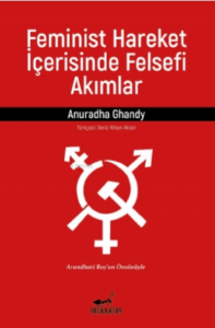 Feminist Hareket İçerisinde Felsefi Akımlar