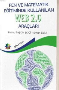 Fen ve Matematik Eğitiminde Kullanılan Web 2.0 Araçları