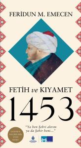 Fetih ve Kıyamet 1453