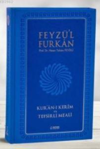 Feyzü'l Furkan Kur'ân-ı Kerîm ve Tefsirli Meali (Büyük Boy - Mushaf ve Meal - Mıklepli) MAVİ