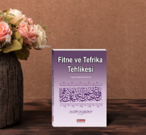 Fitne ve tefrika Tehlikesi