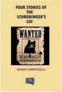 Four Stories Of The Schrodinger's Cat