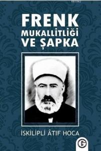 Frenk Mukallitliği ve Şapka