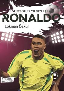 Futbolun Yıldızları Ronaldo (Poster Hediyeli)