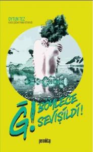 Ğ ! Böylece Sevişildi; Kaos Çocuk Parkı Kitaplığı