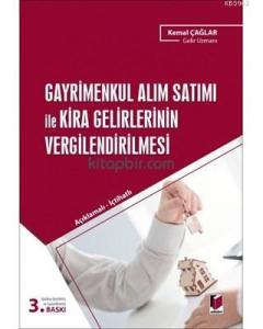 Gayrimenkul Alım Satımı ile Kira Gelirlerinin Vergilendirilmesi Açıklamalı - İçtihatlı