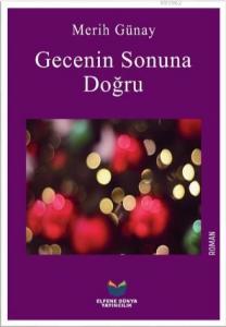 Gecenin Sonuna Doğru