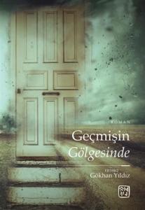 Geçmişin Gölgesinde