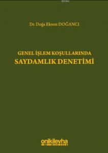 Genel İşlem Koşullarında Saydamlık Denetimi